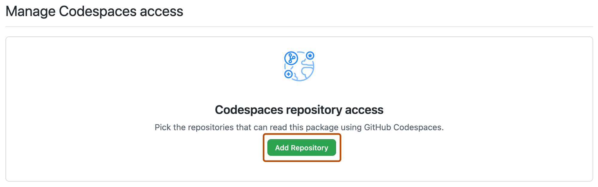 包设置页的“管理 Codespaces 访问权限”部分的屏幕截图。 “添加存储库”按钮以橙色轮廓突出显示。